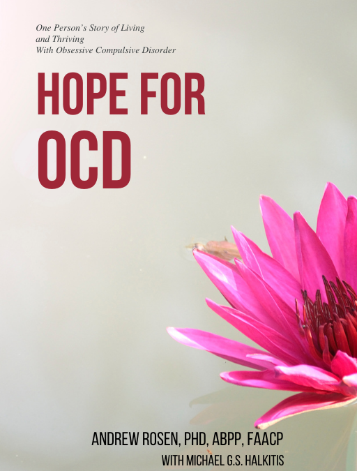 Hope for OCD: One Man’s Story of Living and Thriving With Obsessive Compulsive Disorder